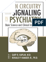 Brain Circuitry and Signaling in Psychiatry