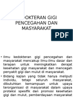 Kedokteran Gigi Pencegahan Dan Masyarakat