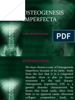 Osteogenesis Imperfecta: Case Presentation