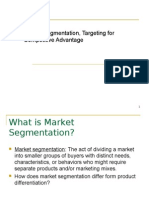 Market Segmentation, Targeting For Competitive Advantage