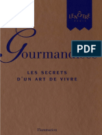 Gourmandises, Les Secrets D'un Art de Vivre - Gaston Lenotre