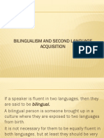 Bilingualism and Second Language Acquisition