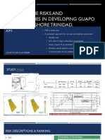 Assessing The Risks and Uncertainties in Developing Guapo Oilfield Onshore Trinidad