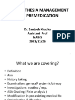 Pre Anesthesia Management and Premedication: Dr. Santosh Khadka Assistant Prof Naihs 2073/11/26