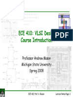 ECE 410: VLSI Design Course Introduction: Professor Andrew Mason Michigan State University Spring 2008