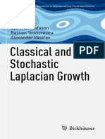 (Advances in Mathematical Fluid Mechanics) Björn Gustafsson, Razvan Teodorescu, Alexander Vasil'Ev (Auth.) - Classical and Stochastic Laplacian Growth-Birkhäuser Basel (2014)