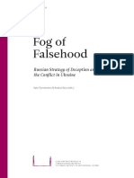 Fog of Falsehood: Russian Strategy of Deception and The Conflict in Ukraine, Finnish Institute of International Affairs, Report 45