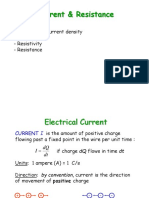 Current & Resistance: - Current and Current Density - Ohm's Law - Resistivity - Resistance