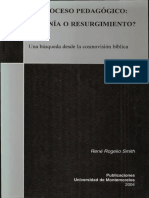 El Proceso Pedagógico: ¿Agonía O Resurgimiento?: Una Búsqueda Desde La Cosmovisión Bíblica