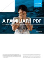 A Familiar Face: Violence in The Lives of Children and Adolescents