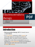 Electroconvulsive Therapy: By: Abhimanyu Parashar 4 Pharm.D