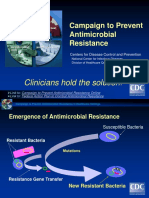 Campaign To Prevent Antimicrobial Resistance: Clinicians Hold The Solution!