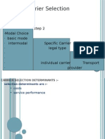 Mode/Carrier Selection: Step 1