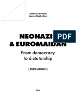 2014 - Stanislav Byshok Alexey Kochetkov NEONAZIS & EUROMAIDAN From Democracy To Dictatorship - 3rd Editiion PDF