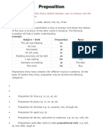 Preposition: Preposition Is A Word That Shows Relation Between Noun or Pronoun and The Other Words in Sentence