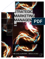 Strategic Marketing Management: Abe Level 6 Diploma - Batch 19 2013