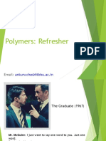 Polymers: Refresher: Ankurv - Che@iitbhu - Ac.in