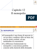 Capitolo 12 Il Monopolio: Robert H. Frank Microeconomia - 4