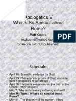 Apologetics V What's So Special About Rome?: Rob Koons