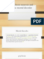 Psychosis Neurosis and Othe Mental Disorder