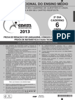 Prova de Redação e de Linguagens, Códigos e Suas Tecnologias Prova de Matemática e Suas Tecnologias