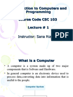 Introduction To Computers and Programming Course Code CSC 103 Lecture # 1