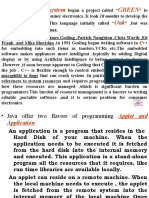 Sun Microsystem Green Oak Java: Susceptible To Bugs That Can Crash System .In Particular, C++ Uses Direct