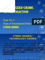 Organized Crime Investigation: Topic No. 3 Types of Transnational Crimes: Cyber Crimes