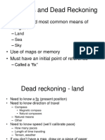 Distances and Dead Reckoning: - Simplest and Most Common Means of Navigation