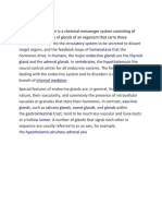 Intro The Endocrine System Is A Chemical Messenger System Consisting of Hormones, The Group of Glands of An Organism That Carry Those Hormones