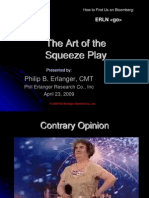 The Art of The Squeeze Play: Philip B. Erlanger, CMT