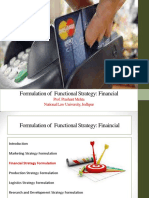 Formulation of Functional Strategy: Financial: Prof. Prashant Mehta National Law University, Jodhpur