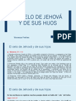 El Celo de Jehová y de Sus Hijos