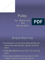 Pulley: By: Melissa Hale and Melinda Miller