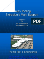 Press Tooling Extrusion's Main Support: Prepared For AEC Presentation November 2005