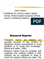 Types of Research Report, Guidelines For Writing A Report, Report Format, Market Research Proposal, Ethical Issues in Marketing Research