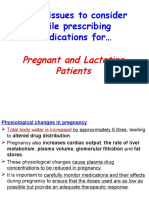 Some Issues To Consider While Prescribing Medications For : Pregnant and Lactating Patients