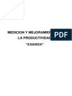 Examen Medicion y Mejoramiento de La Productividad