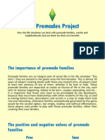 The Premades Project