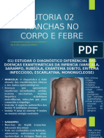 Tutoria 02 Manchas No Corpo e Febre