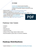 Hadoop Overview: Open Source Framework Processing Large Amounts of Heterogeneous Data Sets Distributed Fashion