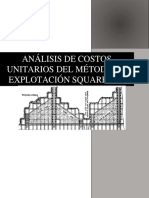 Análisis de Costos Unitarios Del Método de Explotación Square Set