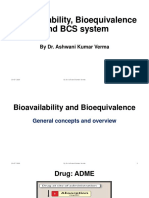 Bioavailability, Bioequivalence and BCS System: by Dr. Ashwani Kumar Verma