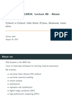 Eml4930/Eml6934: Lecture 00 - About Python: Python2 Vs Python3, Hello World, Ipython, Notebooks, Instal-Lation