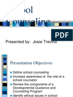 School Counseling: Presented By: Josie Treviño