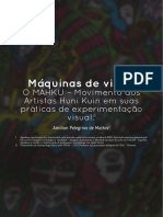 Máquinas de Visão: O MAHKU - Movimento Dos Artistas Huni Kuin em Suas Práticas de Experimentação Visual