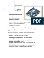 La Plataforma Arruinó Se Podría Decir Que Es Una Minicomputadora Que Se Puede Conectar A Sensores o Actuadores para Poder Crear Proyectos