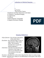 A Brief Introduction To Medical Imaging: Outline