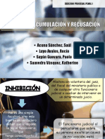 Inhibicion, Acumulacion y Recusacion