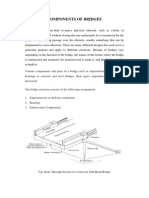 Components of Bridges: 1. Superstructure or Decking Component 2. Bearings 3. Substructure Components